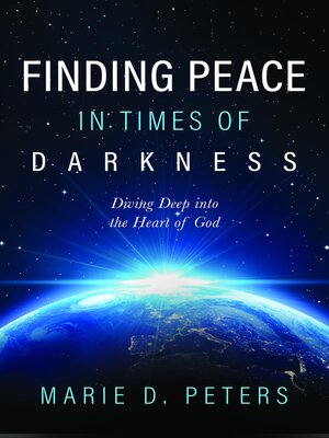 cover image of Finding Peace in Times of Darkness